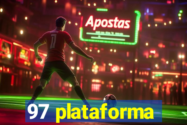 97 plataforma